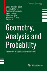 Geometry Analysis And Probability In Honor Of Jeanmichel Bismut 1st Edition Jeanbenot Bost