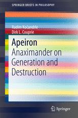 Apeiron Anaximander On Generation And Destruction 1st Edition Radim Koandrle
