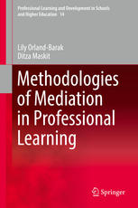 Methodologies Of Mediation In Professional Learning 1st Edition Lily Orlandbarak