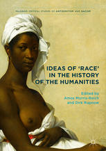 Ideas Of Race In The History Of The Humanities 1st Edition Amos Morrisreich