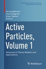 Active Particles Volume 1 Advances In Theory Models And Applications 1st Edition Nicola Bellomo