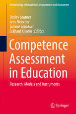 Competence Assessment In Education Research Models And Instruments 1st Edition Detlev Leutner