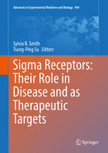 Sigma Receptors Their Role In Disease And As Therapeutic Targets 1st Edition Sylvia B Smith