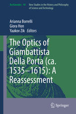 The Optics Of Giambattista Della Porta Ca 15351615 A Reassessment 1st Edition Arianna Borrelli