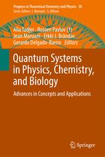 Quantum Systems In Physics Chemistry And Biology Advances In Concepts And Applications 1st Edition Alia Tadjer