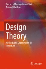 Design Theory Methods And Organization For Innovation 1st Edition Pascal Le Masson