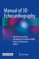 Manual Of 3d Echocardiography 1st Edition Eduardo Casas Rojo