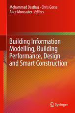Building Information Modelling Building Performance Design And Smart Construction 1st Edition Mohammad Dastbaz