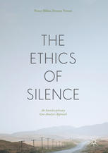 The Ethics Of Silence An Interdisciplinary Case Analysis Approach 1st Edition Nancy Billias