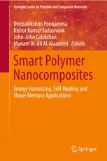 Smart Polymer Nanocomposites Energy Harvesting Selfhealing And Shape Memory Applications 1st Edition Deepalekshmi Ponnamma