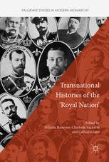 Transnational Histories Of The Royal Nation 1st Edition Milinda Banerjee
