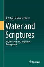 Water And Scriptures Ancient Roots For Sustainable Development 1st Edition K V Raju