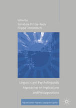 Linguistic And Psycholinguistic Approaches On Implicatures And Presuppositions 1st Edition Salvatore Pistoiareda
