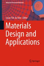 Materials Design And Applications 1st Edition Lucas F M Da Silva Eds