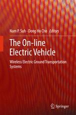 The Online Electric Vehicle Wireless Electric Ground Transportation Systems 1st Edition Nam P Suh