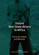 Violent Nonstate Actors In Africa Terrorists Rebels And Warlords 1st Edition Caroline Varin