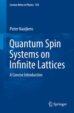 Quantum Spin Systems On Infinite Lattices A Concise Introduction 1st Edition Pieter Naaijkens Auth