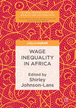 Wage Inequality In Africa 1st Edition Shirley Johnsonlans Eds