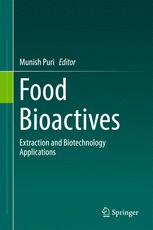 Food Bioactives Extraction And Biotechnology Applications 1st Edition Munish Puri Eds