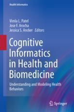 Cognitive Informatics In Health And Biomedicine Understanding And Modeling Health Behaviors 1st Edition Vimla L Patel