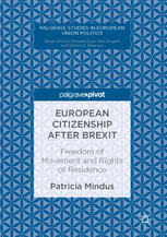 European Citizenship After Brexit Freedom Of Movement And Rights Of Residence 1st Edition Patricia Mindus Auth