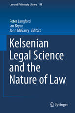 Kelsenian Legal Science And The Nature Of Law 1st Edition Peter Langford