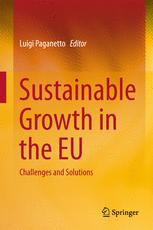 Sustainable Growth In The Eu Challenges And Solutions 1st Edition Luigi Paganetto Eds