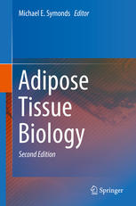 Adipose Tissue Biology 2nd Edition Michael E Symonds Eds