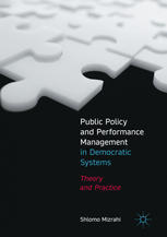 Public Policy And Performance Management In Democratic Systems Theory And Practice 1st Edition Shlomo Mizrahi Auth