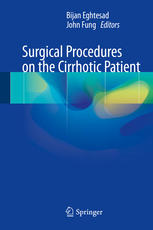 Surgical Procedures On The Cirrhotic Patient 1st Edition Bijan Eghtesad