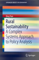 Rural Sustainability A Complex Systems Approach To Policy Analysis 1st Edition Qing Tian Auth