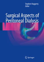 Surgical Aspects Of Peritoneal Dialysis 1st Edition Stephen Haggerty Eds