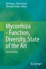 Mycorrhiza Function Diversity State Of The Art 4th Edition Ajit Varma
