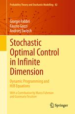 Stochastic Optimal Control In Infinite Dimension Dynamic Programming And Hjb Equations 1st Edition Giorgio Fabbri