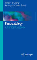 Pancreatology A Clinical Casebook 1st Edition Timothy B Gardner