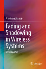 Fading And Shadowing In Wireless Systems 2nd Edition P Mohana Shankar Auth