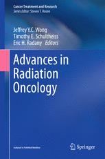 Advances In Radiation Oncology 1st Edition Jeffrey Yc Wong