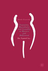 Femininity Masculinity And Sexuality In Morocco And Hollywood The Negated Sex 1st Edition Osire Glacier Auth
