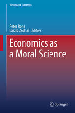 Economics As A Moral Science 1st Edition Peter Rona Laszlo Zsolnai Eds