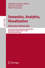 Semantics Analytics Visualization Enhancing Scholarly Data Second International Workshop Savesd 2016 Montreal Qc Canada April 11 2016 Revised Selected Papers 1st Edition Alejandra Gonzlezbeltrn