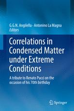 Correlations In Condensed Matter Under Extreme Conditions A Tribute To Renato Pucci On The Occasion Of His 70th Birthday 1st Edition G G N Angilella