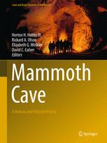 Mammoth Cave A Human And Natural History 1st Edition Horton H Hobbs Iii