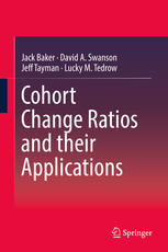 Cohort Change Ratios And Their Applications 1st Edition Jack Baker