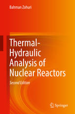 Thermalhydraulic Analysis Of Nuclear Reactors 2nd Edition Bahman Zohuri Auth