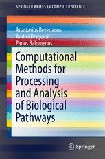 Computational Methods For Processing And Analysis Of Biological Pathways 1st Edition Anastasios Bezerianos