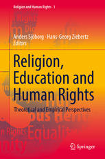 Religion Education And Human Rights Theoretical And Empirical Perspectives 1st Edition Anders Sjborg