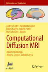 Computational Diffusion Mri Miccai Workshop Athens Greece October 2016 1st Edition Andrea Fuster