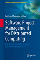 Software Project Management For Distributed Computing Lifecycle Methods For Developing Scalable And Reliable Tools 1st Edition Zaigham Mahmood Eds