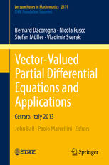 Vectorvalued Partial Differential Equations And Applications Cetraro Italy 2013 1st Edition Bernard Dacorogna