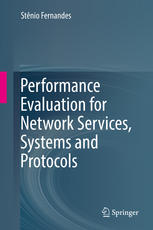 Performance Evaluation For Network Services Systems And Protocols 1st Edition Stnio Fernandes Auth